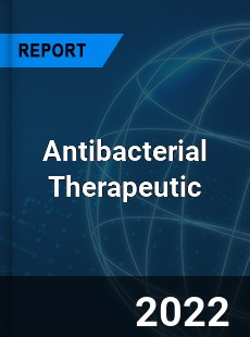 Antibacterial Therapeutic Market