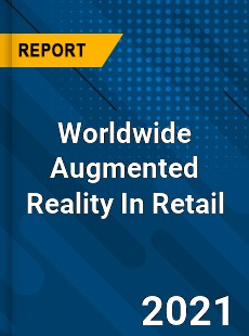 Augmented Reality In Retail Market