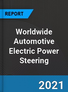 Automotive Electric Power Steering Market