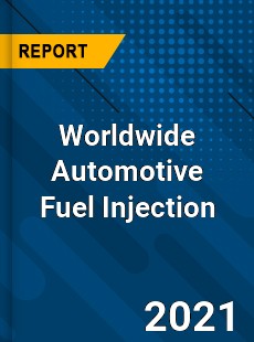 Automotive Fuel Injection Market