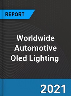 Worldwide Automotive Oled Lighting Market