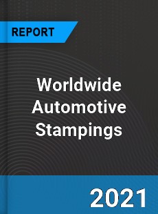 Worldwide Automotive Stampings Market