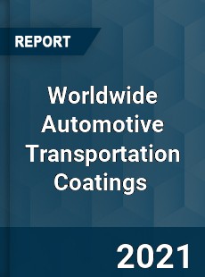 Automotive Transportation Coatings Market