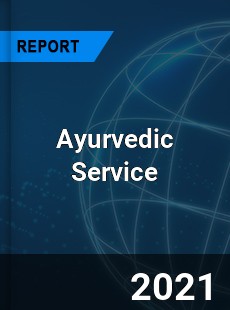 Ayurvedic Service Market