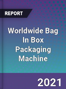 Bag In Box Packaging Machine Market