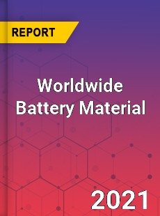 Worldwide Battery Material Market