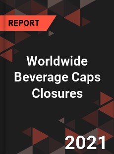 Beverage Caps Closures Market