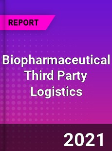 Biopharmaceutical Third Party Logistics Market