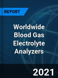 Blood Gas Electrolyte Analyzers Market