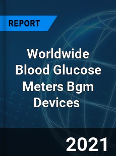 Blood Glucose Meters Bgm Devices Market
