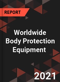 Body Protection Equipment Market