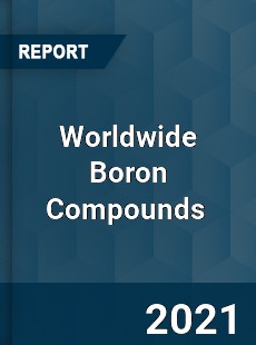 Boron Compounds Market