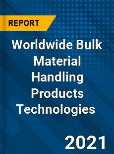 Bulk Material Handling Products Technologies Market