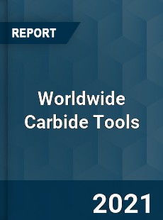 Carbide Tools Market