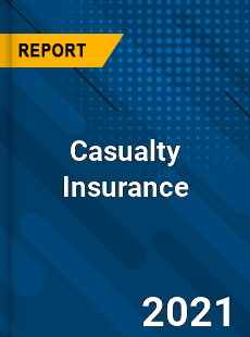 Casualty Insurance Market