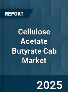 Cellulose Acetate Butyrate Cab Market