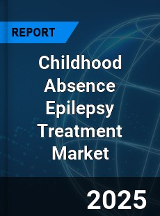 Childhood Absence Epilepsy Treatment Market