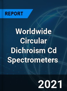 Worldwide Circular Dichroism Cd Spectrometers Market