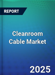Cleanroom Cable Market