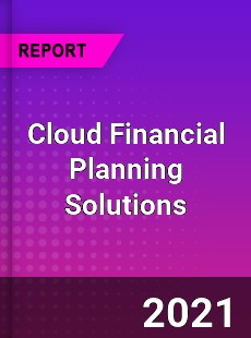 Worldwide Cloud Financial Planning Solutions Market