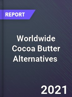 Cocoa Butter Alternatives Market