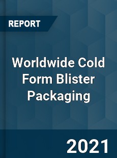 Cold Form Blister Packaging Market