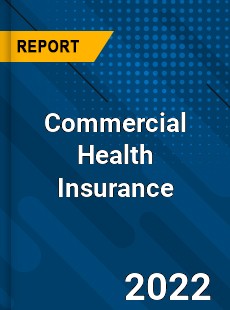Commercial Health Insurance Market