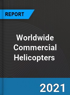 Commercial Helicopters Market