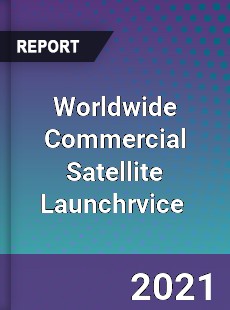 Commercial Satellite Launchrvice Market