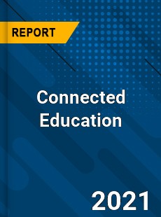 Connected Education Market