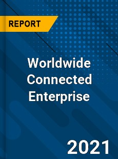 Worldwide Connected Enterprise Market