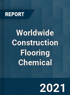 Construction Flooring Chemical Market