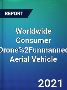 Worldwide Consumer Drone 2Funmanned Aerial Vehicle Market