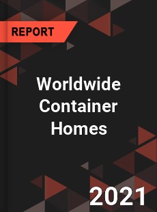 Container Homes Market