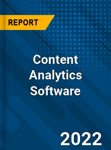 Content Analytics Software Market