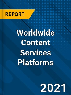 Content Services Platforms Market