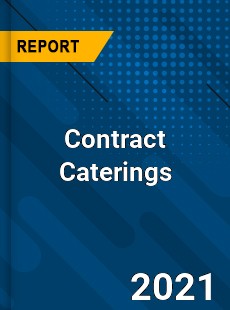 Contract Caterings Market