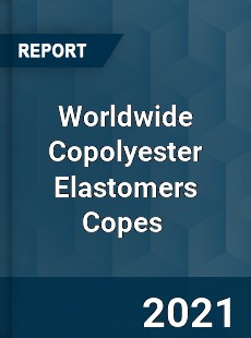 Copolyester Elastomers Copes Market