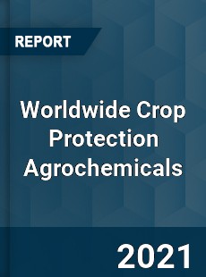 Crop Protection Agrochemicals Market