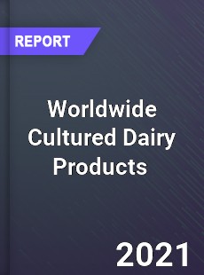 Cultured Dairy Products Market