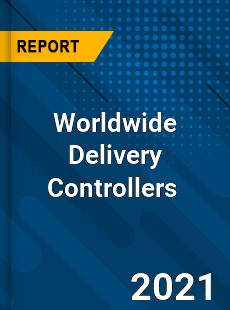 Delivery Controllers Market