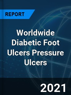 Diabetic Foot Ulcers Pressure Ulcers Market