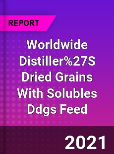 Distiller 27S Dried Grains With Solubles Ddgs Feed Market