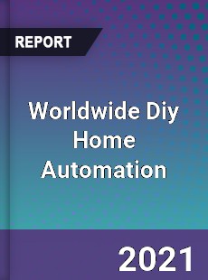 Diy Home Automation Market