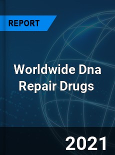 Dna Repair Drugs Market