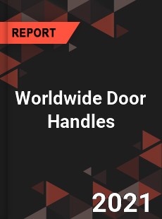 Door Handles Market