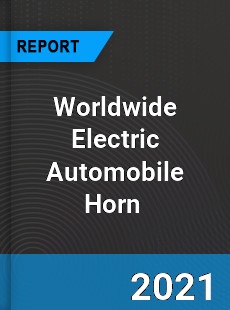 Electric Automobile Horn Market