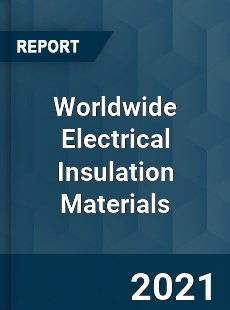 Electrical Insulation Materials Market