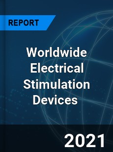 Worldwide Electrical Stimulation Devices Market