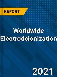 Electrodeionization Market